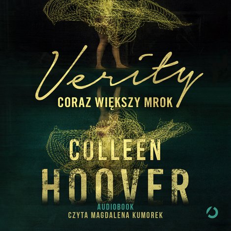 audiobooki: Verity. Coraz większy mrok &ndash; audiobook