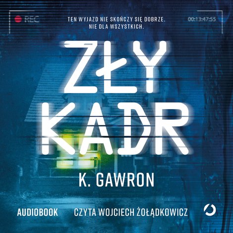 audiobooki: Zły kadr &ndash; audiobook