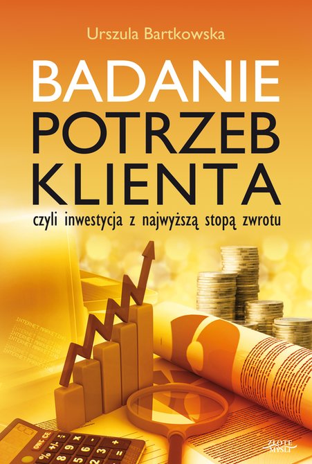 ebooki: Badanie potrzeb klienta, czyli inwestycja z najwyższą stopą zwrotu &ndash; ebook