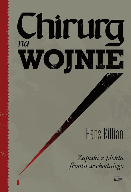 ebooki: Chirurg na wojnie. Zapiski z piekła frontu wschodniego &ndash; ebook
