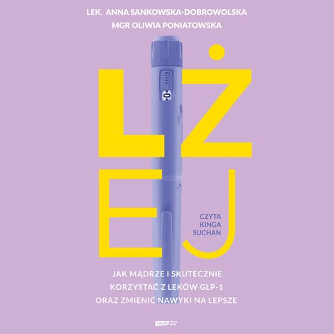 audiobooki: Lżej. Jak mądrze i skutecznie korzystać z lek&oacute;w GLP-1 oraz zmienić nawyki na lepsze &ndash; audiobook