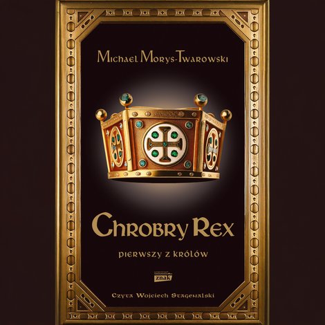 audiobooki: Chrobry Rex &ndash; audiobook