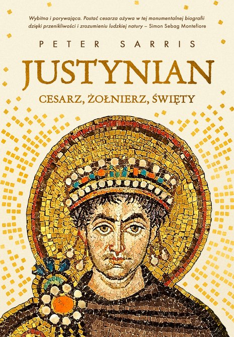 ebooki: Justynian. Cesarz, żołnierz, święty – ebook