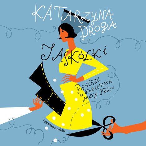 audiobooki: Jask&oacute;łki. Powieść o kobietach mody PRL-u &ndash; audiobook
