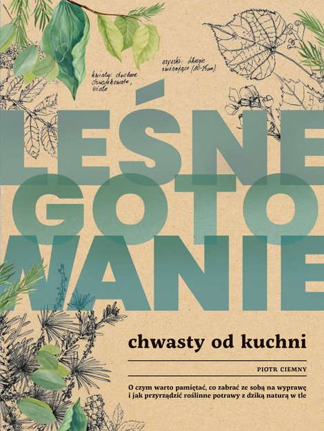 ebooki: Leśne gotowanie. Chwasty od kuchni &ndash; ebook
