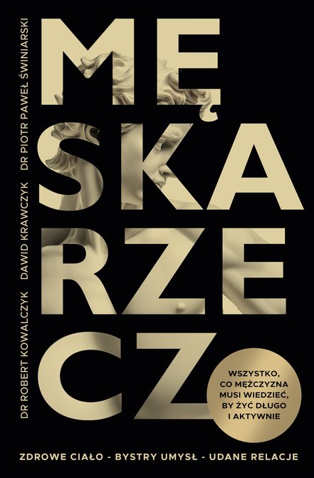 ebooki: Męska rzecz. Wszystko, co mężczyzna musi wiedzieć, by żyć długo i aktywnie – ebook