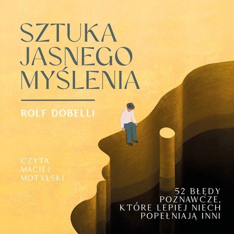 audiobooki: Sztuka jasnego myślenia &ndash; audiobook