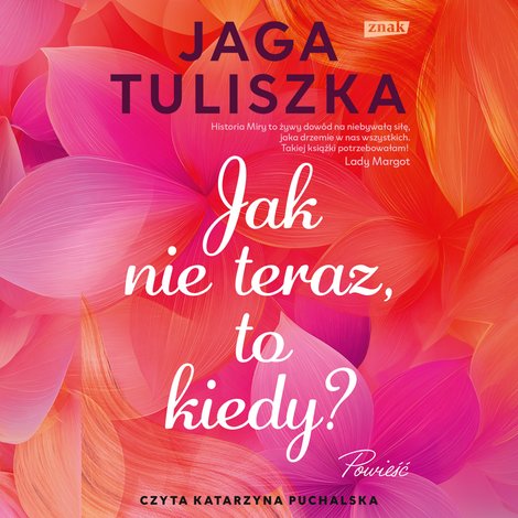audiobooki: Jak nie teraz, to kiedy? &ndash; audiobook