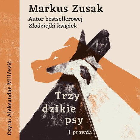 audiobooki: Trzy dzikie psy i prawda – audiobook