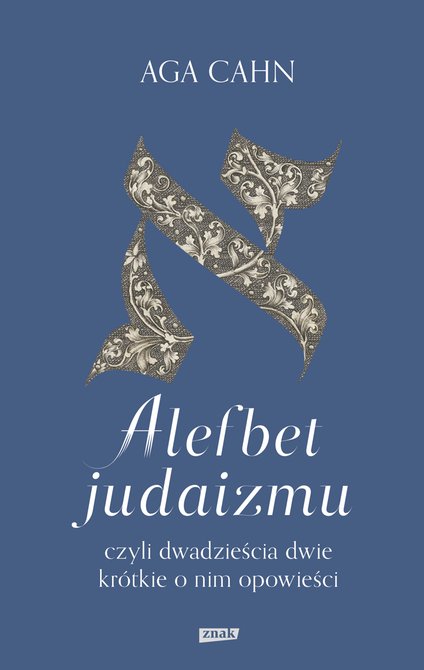 ebooki: Alefbet judaizmu, czyli dwadzieścia dwie kr&oacute;tkie o nim opowieści &ndash; ebook