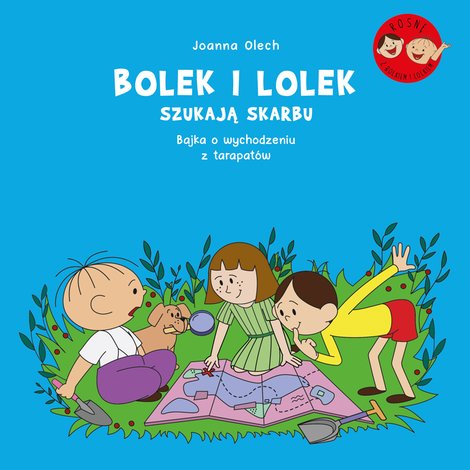 ebooki: Bolek i Lolek szukają skarbu. Bajka o wychodzeniu z tarapat&oacute;w &ndash; ebook