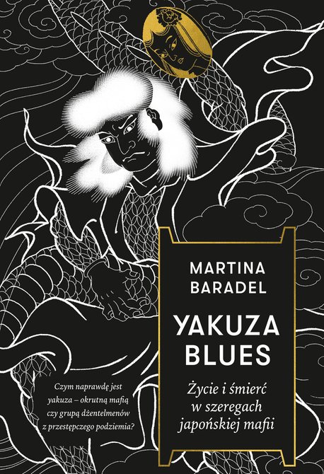 ebooki: Yakuza blues. Życie i śmierć w szeregach japońskiej mafii &ndash; ebook