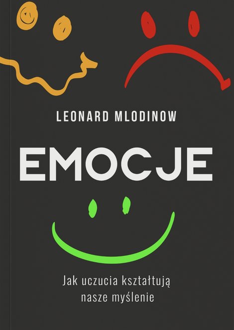 ebooki: Emocje. Jak uczucia kształtują nasze myślenie &ndash; ebook