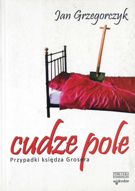 ebooki: Cudze pole. Przypadki księdza Grosera &ndash; ebook