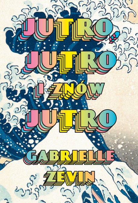 ebooki: Jutro, jutro i znów jutro – ebook