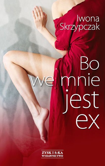 ebooki: Bo we mnie jest ex – ebook