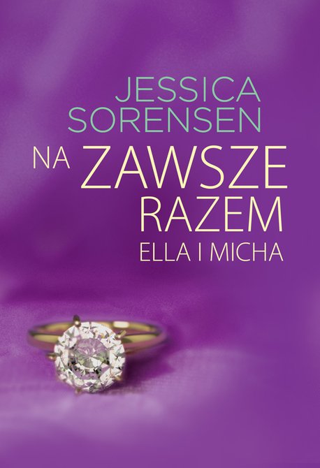 ebooki: Na zawsze razem. Ella i Micha – ebook