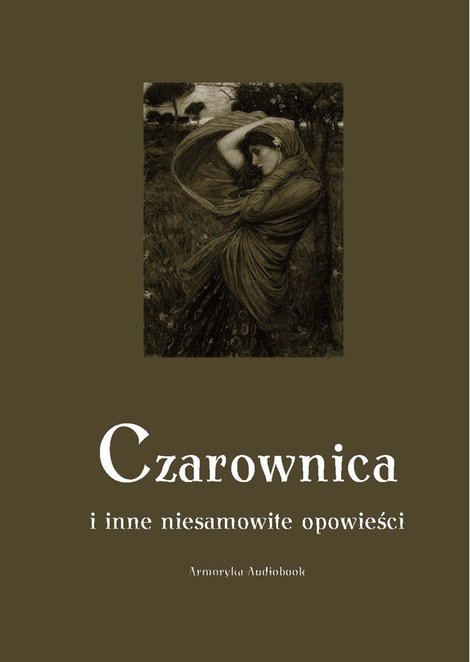 audiobooki: Czarownica i inne niesamowite opowieści &ndash; audiobooki