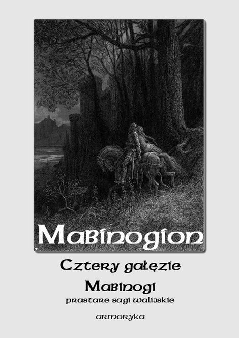 ebooki: Mabinogion. &bdquo;Cztery gałęzie Mabinogi&rdquo; &ndash; ebooki