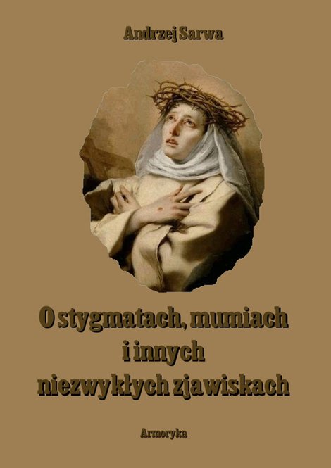 ebooki: O stygmatach, mumiach i innych niezwykłych zjawiskach &ndash; ebooki