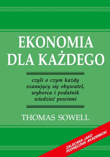ebooki: Ekonomia dla każdego - czyli o czym każdy szanujący się obywatel, wyborca i podatnik wiedzieć powinni &ndash; ebooki