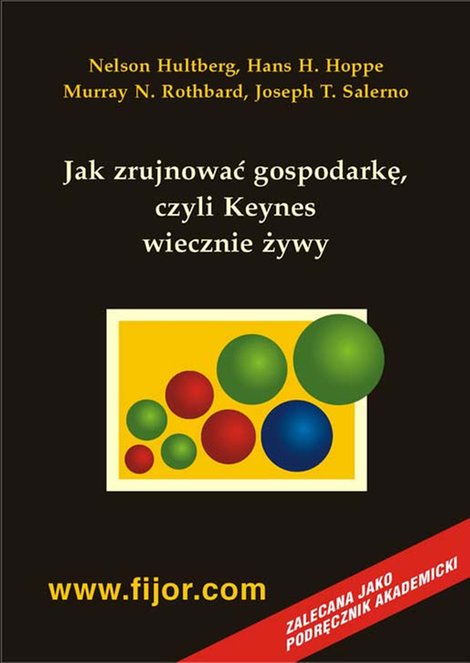 ebooki: Jak zrujnować gospodarkę - czyli Keynes wiecznie żywy – ebooki