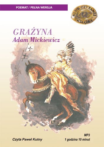 audiobooki: GRAŻYNA - ADAM MICKIEWICZ &ndash; audiobooki