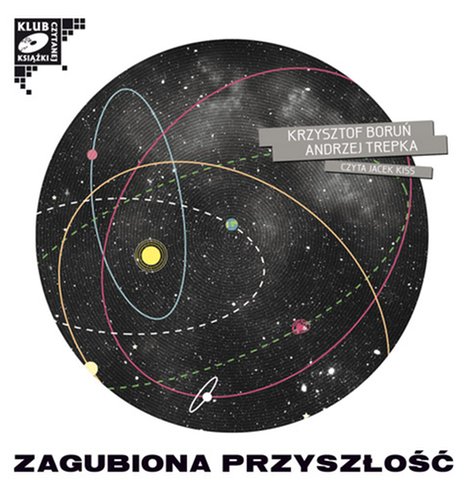 audiobooki: Zagubiona przyszłość – audiobooki