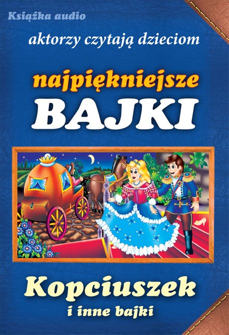 audiobooki: Kopciuszek i inne bajki &ndash; audiobooki