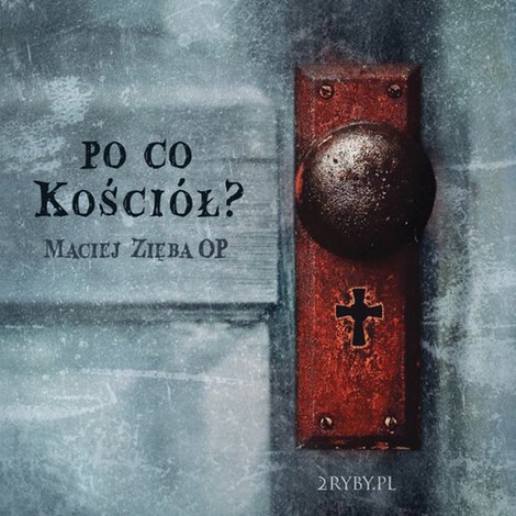 audiobooki: Po co Kościół? – audiobook