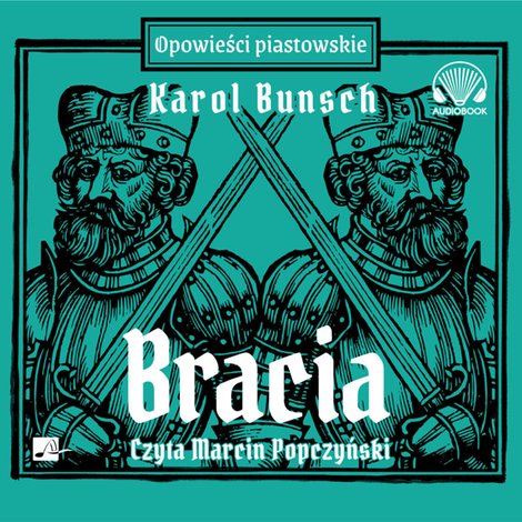 audiobooki: Bracia &ndash; audiobooki