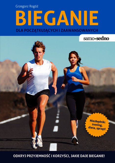 : Bieganie dla początkujących i zaawansowanych &ndash; ebook