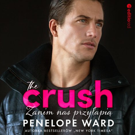 audiobooki: The Crush. Zanim nas przyłapią &ndash; audiobook