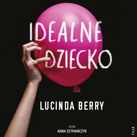 ebooki: Idealne dziecko &ndash; audiobook