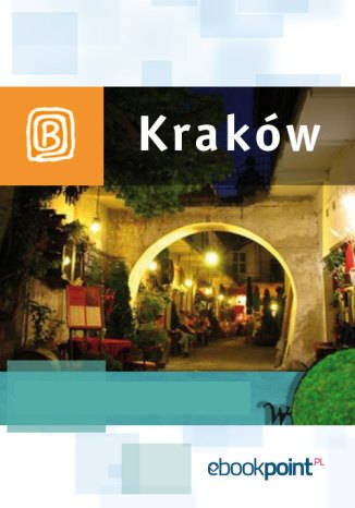 ebooki: Krak&oacute;w. Miniprzewodnik &ndash; ebook