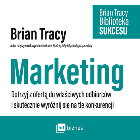 audiobooki: Marketing. Biblioteka Sukcesu Briana Tracy &ndash; AUDIOBOOK