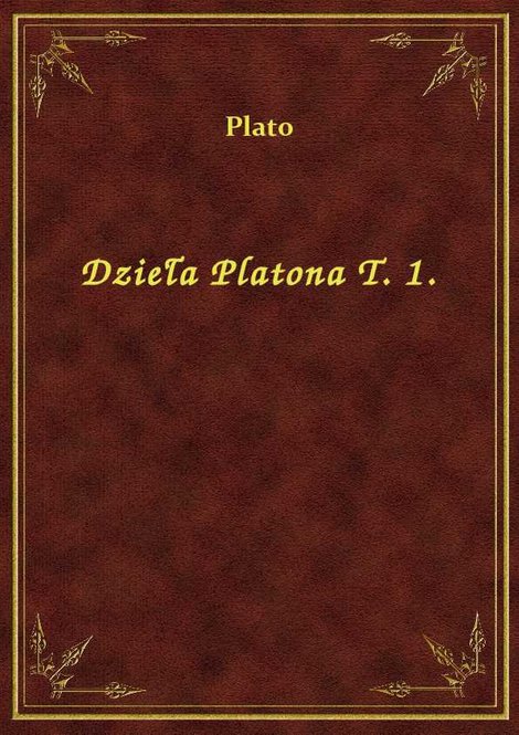 ebooki: Dzieła Platona T. 1. – ebook