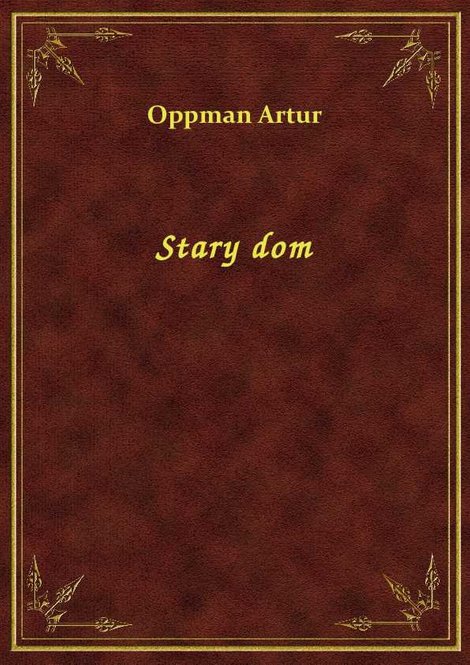 ebooki: Stary dom &ndash; ebook