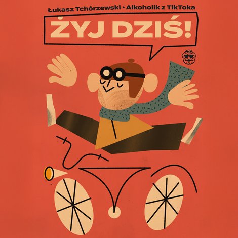 audiobooki: Żyj dziś! &ndash; audiobooki