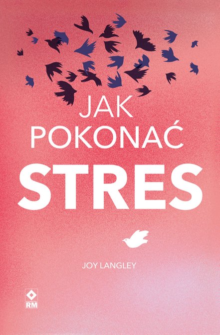ebooki: Jak pokonać stres &ndash; ebooki