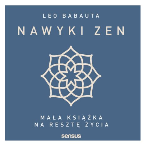 audiobooki: Nawyki zen. Mała książka na resztę życia &ndash; audiobook