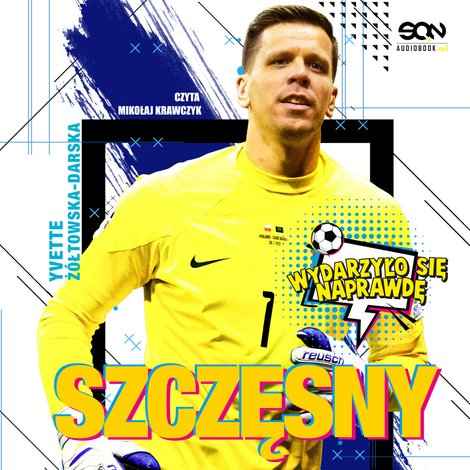 audiobooki: Szczęsny. Chłopak, który odważył się być bramkarzem – audiobook
