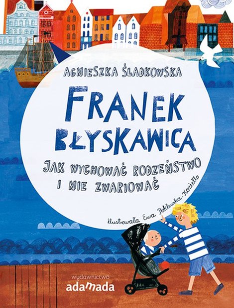 ebooki: Franek Błyskawica. Jak wychować rodzeństwo i nie zwariować &ndash; ebook
