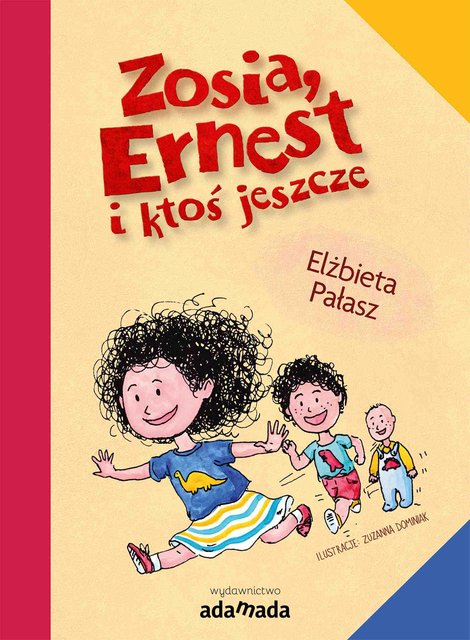 ebooki: Zosia, Ernest i ktoś jeszcze &ndash; ebook