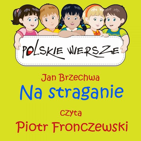 audiobooki: Polskie wiersze - Na straganie &ndash; audiobook
