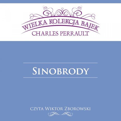 audiobooki: Sinobrody (Wielka Kolekcja Bajek) &ndash; audiobook