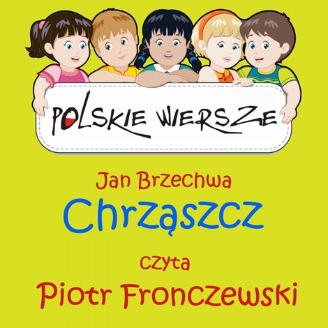audiobooki: Polskie wiersze - Chrząszcz &ndash; audiobook