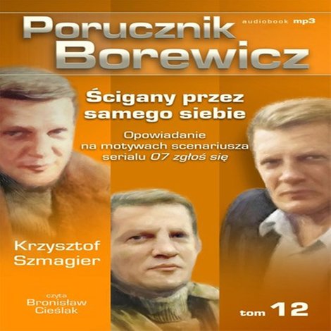 audiobooki: Porucznik Borewicz - Ścigany przez samego siebie (Tom 12) &ndash; audiobook