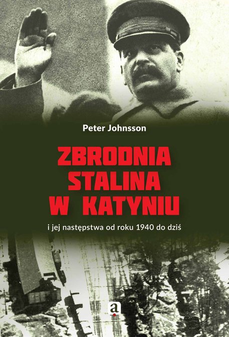 ebooki: Zbrodnia Stalina w Katyniu i jej następstwa od roku 1940 do dziś &ndash; ebook