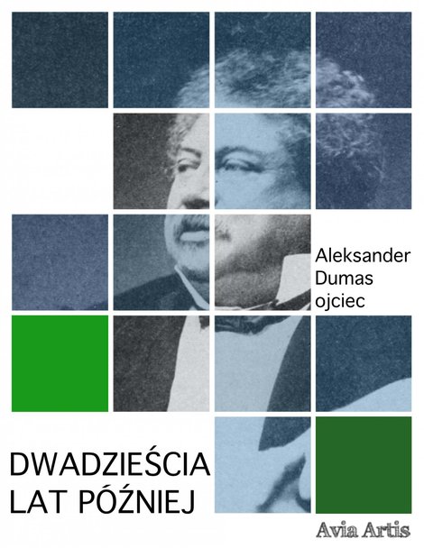 ebooki: Dwadzieścia lat p&oacute;źniej &ndash; ebook